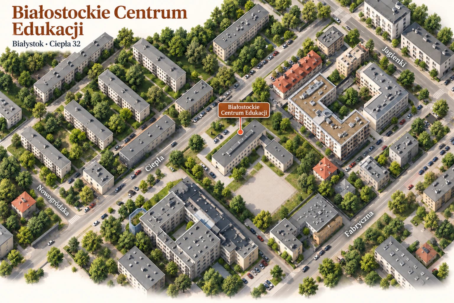 Poglądowa mapa okolicy z zaznaczonym budynkiem Białostockiego Centrum Edukacji przy ul. Ciepłej 32